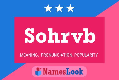 Sohrvb Name Poster