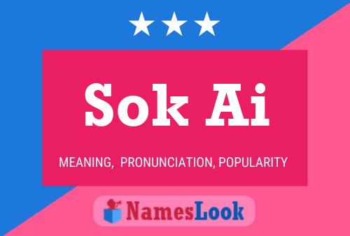 Sok Ai Name Poster