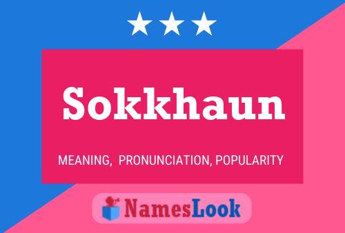 Sokkhaun Name Poster