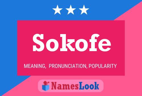 Sokofe Name Poster