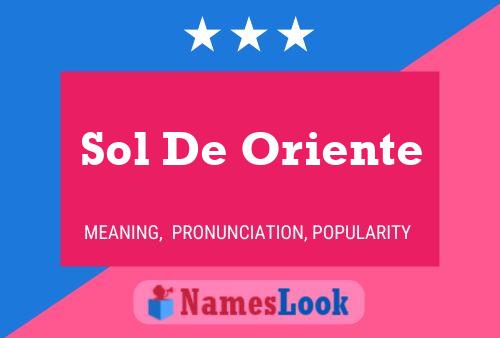 Sol De Oriente Name Poster