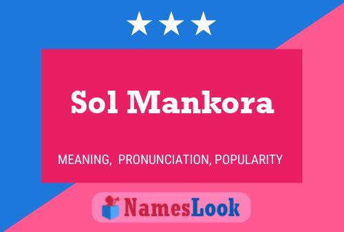 Sol Mankora Name Poster