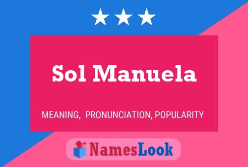 Sol Manuela Name Poster