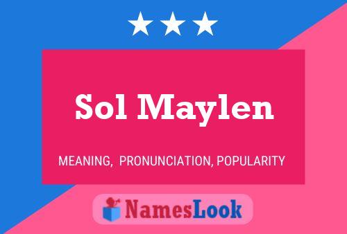 Sol Maylen Name Poster