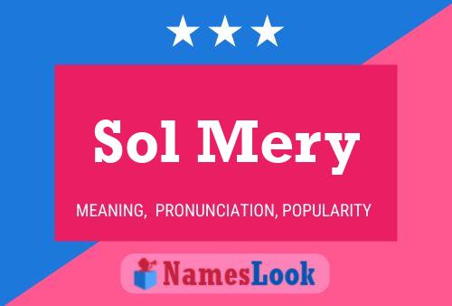 Sol Mery Name Poster