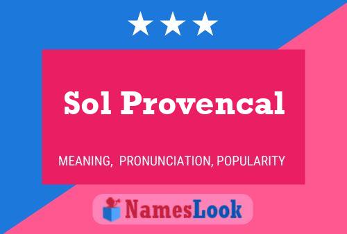 Sol Provencal Name Poster