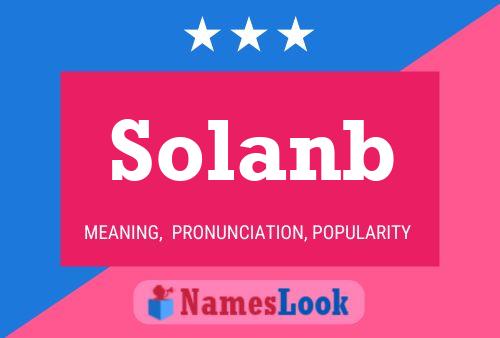 Solanb Name Poster