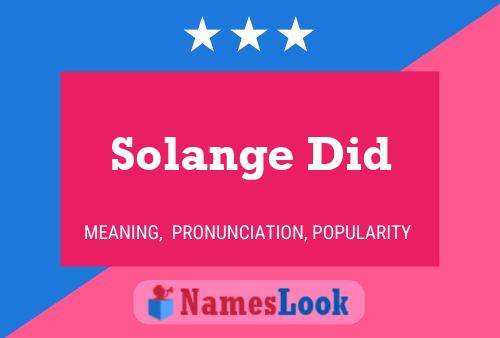 Solange Did Name Poster