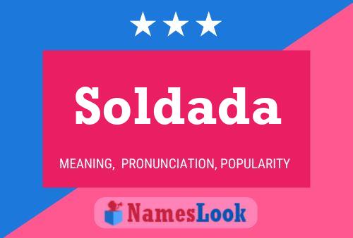 Soldada Name Poster