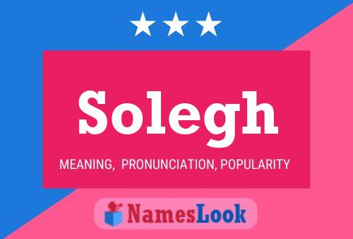 Solegh Name Poster