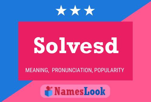 Solvesd Name Poster