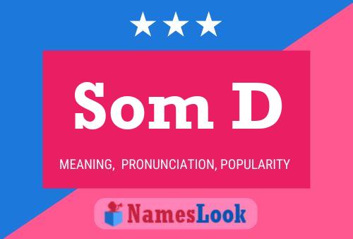 Som D Name Poster