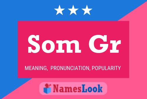 Som Gr Name Poster