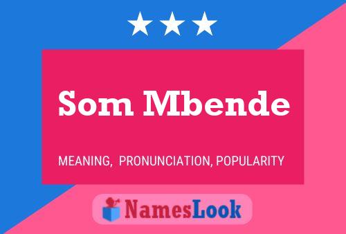 Som Mbende Name Poster