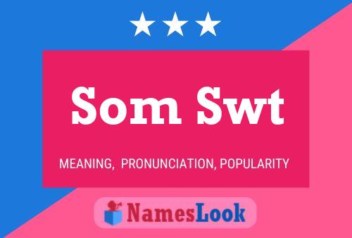 Som Swt Name Poster