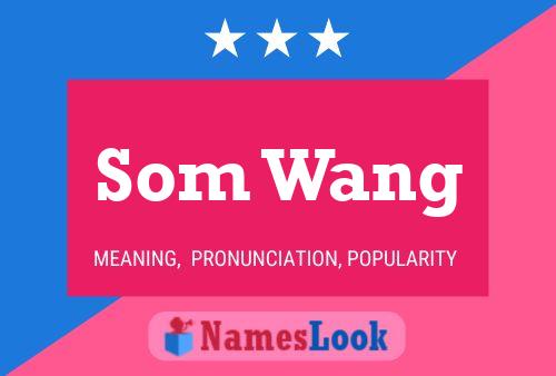 Som Wang Name Poster