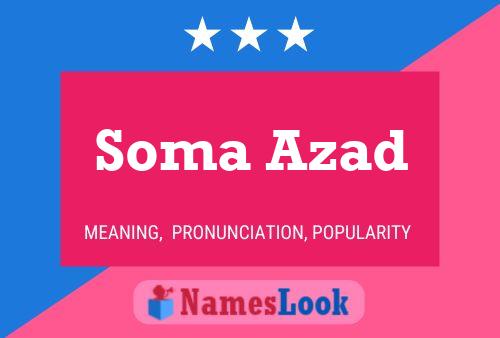 Soma Azad Name Poster