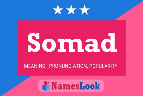 Somad Name Poster