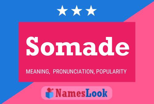 Somade Name Poster