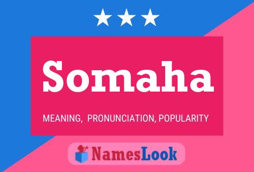 Somaha Name Poster