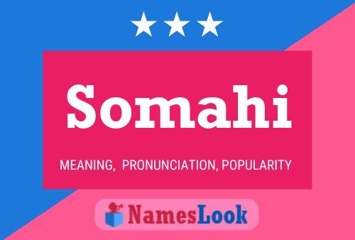 Somahi Name Poster