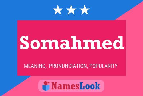 Somahmed Name Poster