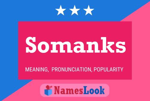 Somanks Name Poster