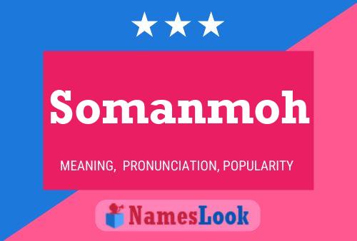 Somanmoh Name Poster