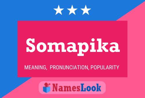 Somapika Name Poster