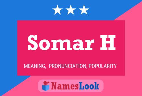 Somar H Name Poster