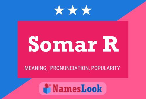 Somar R Name Poster