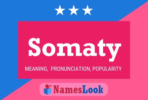 Somaty Name Poster