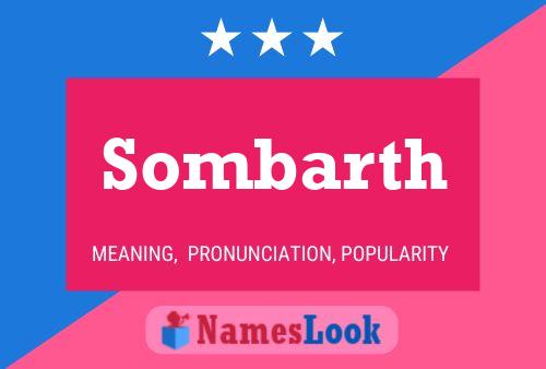 Sombarth Name Poster