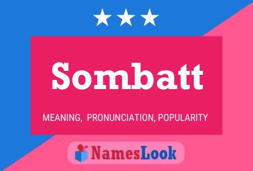 Sombatt Name Poster