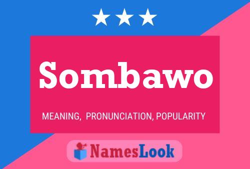 Sombawo Name Poster