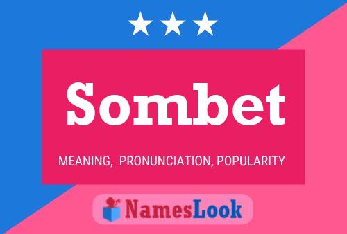 Sombet Name Poster