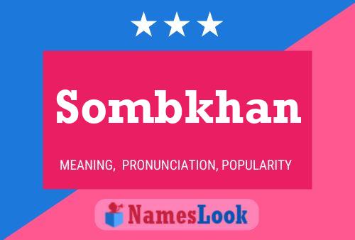 Sombkhan Name Poster