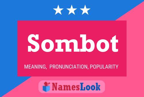 Sombot Name Poster