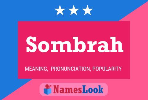 Sombrah Name Poster