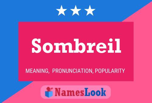 Sombreil Name Poster