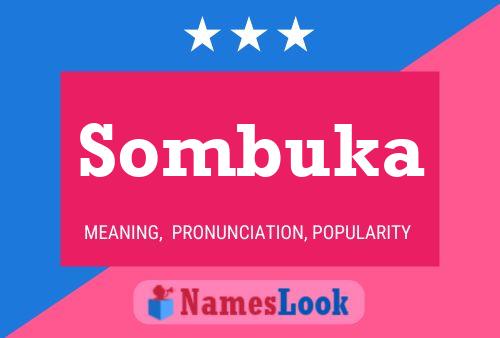 Sombuka Name Poster