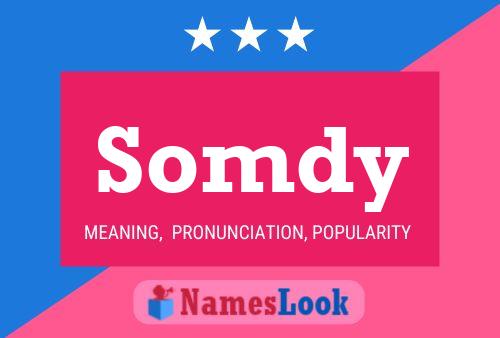 Somdy Name Poster