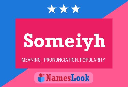 Someiyh Name Poster