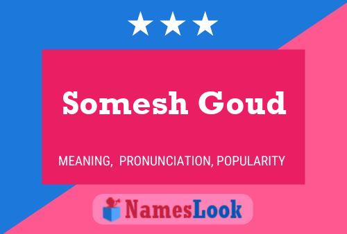 Somesh Goud Name Poster