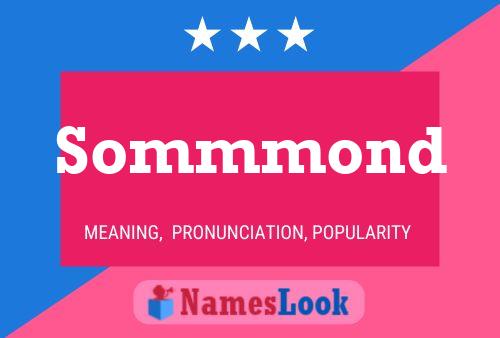 Sommmond Name Poster