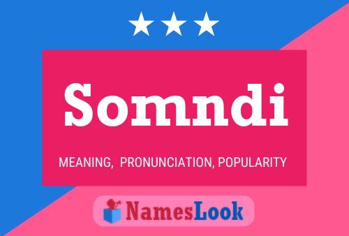 Somndi Name Poster