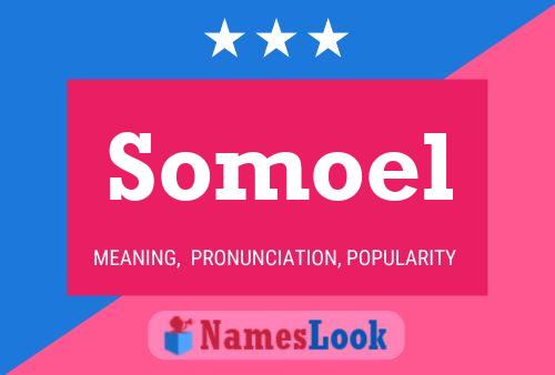 Somoel Name Poster