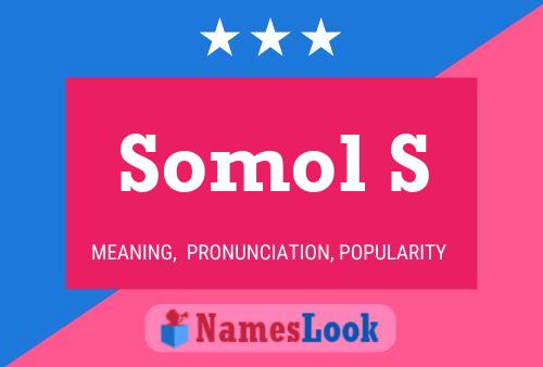 Somol S Name Poster