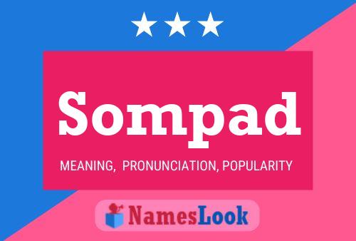 Sompad Name Poster