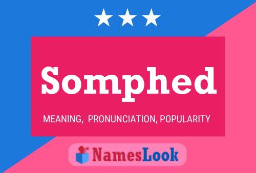 Somphed Name Poster